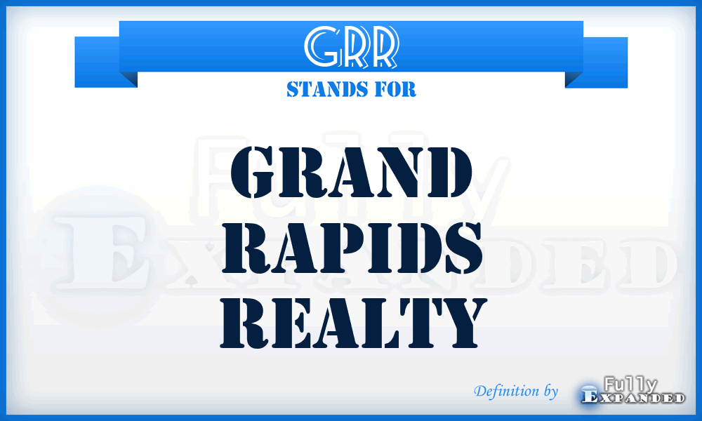 GRR - Grand Rapids Realty