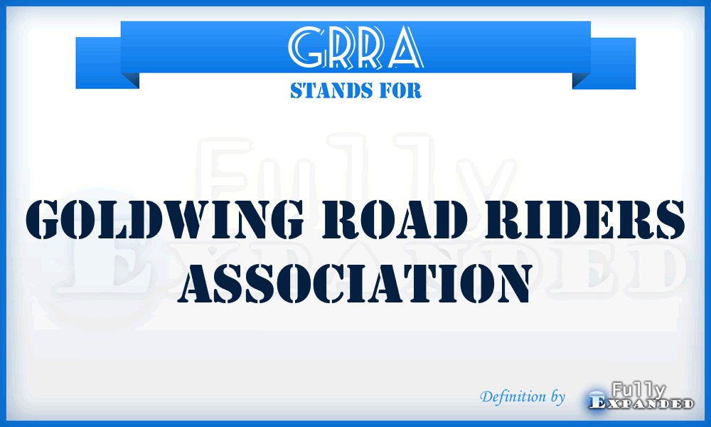 GRRA - Goldwing Road Riders Association