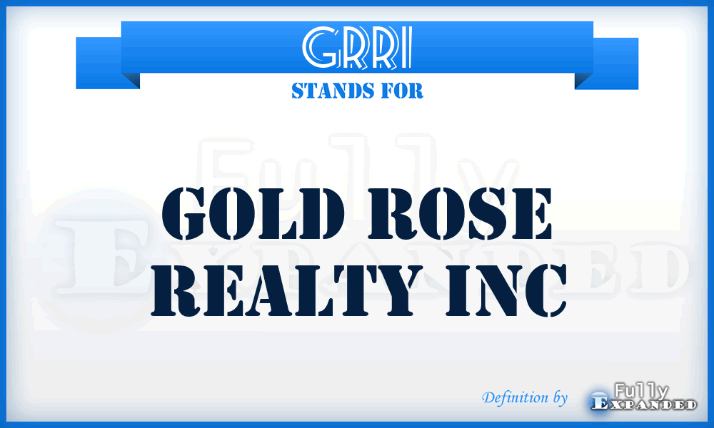 GRRI - Gold Rose Realty Inc
