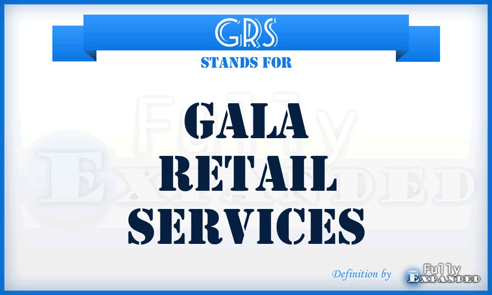 GRS - Gala Retail Services