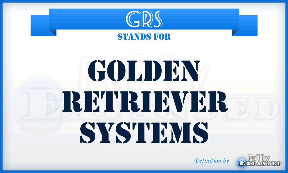 GRS - Golden Retriever Systems