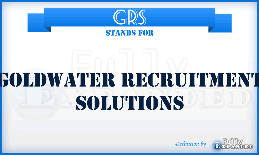 GRS - Goldwater Recruitment Solutions