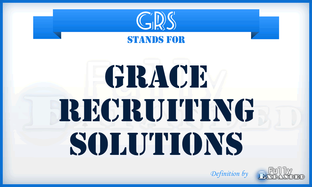 GRS - Grace Recruiting Solutions