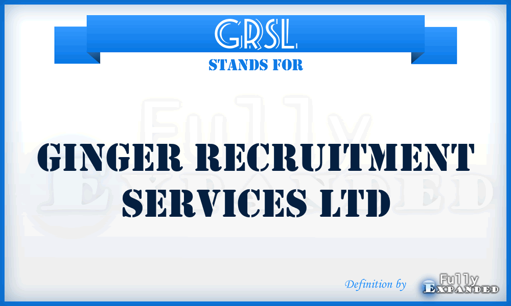 GRSL - Ginger Recruitment Services Ltd