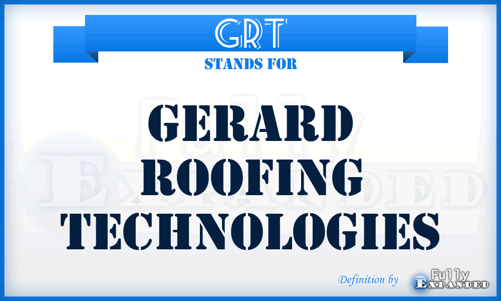 GRT - Gerard Roofing Technologies