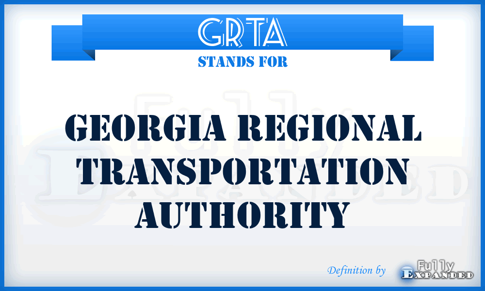 GRTA - Georgia Regional Transportation Authority