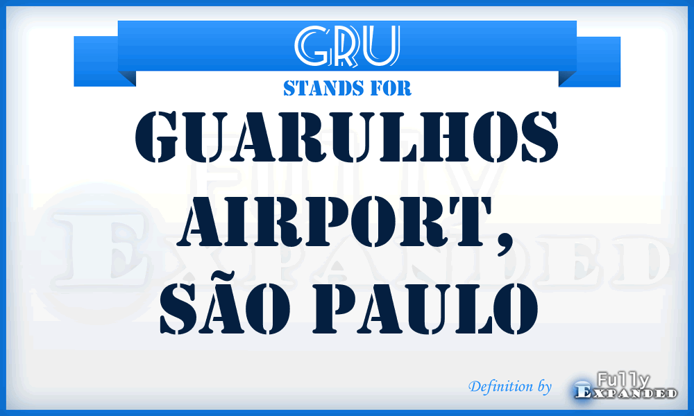 GRU - Guarulhos Airport, São Paulo