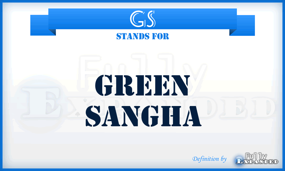 GS - Green Sangha