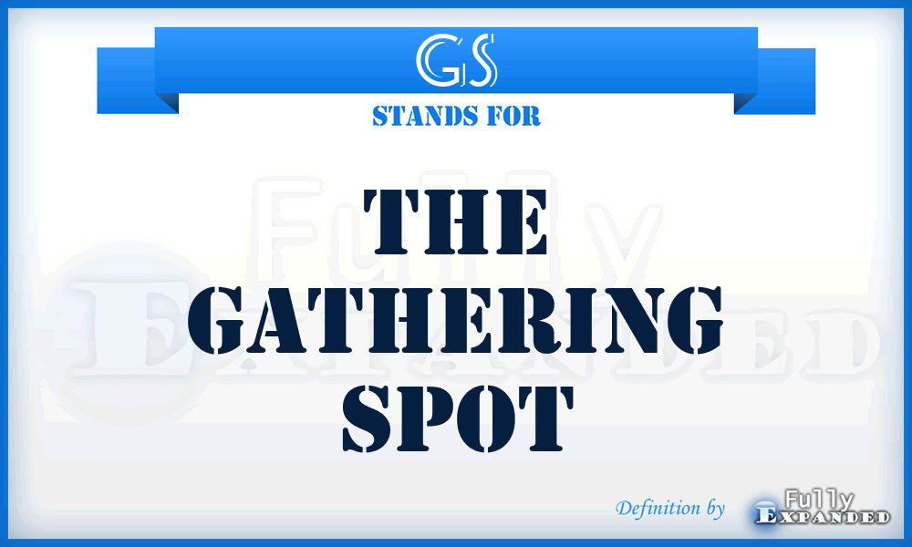 GS - The Gathering Spot