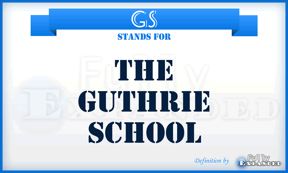 GS - The Guthrie School
