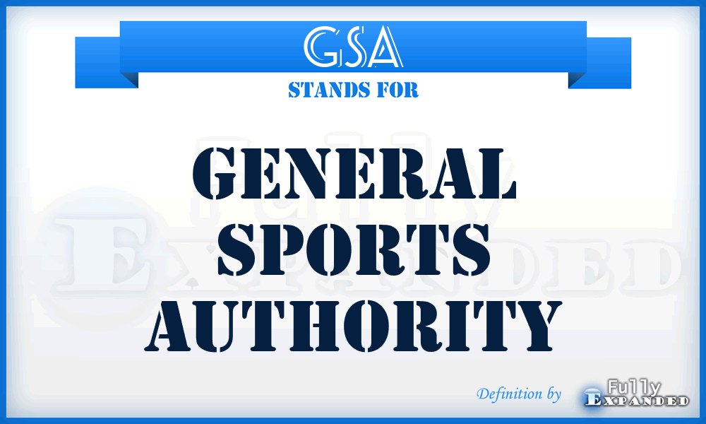 GSA - General Sports Authority