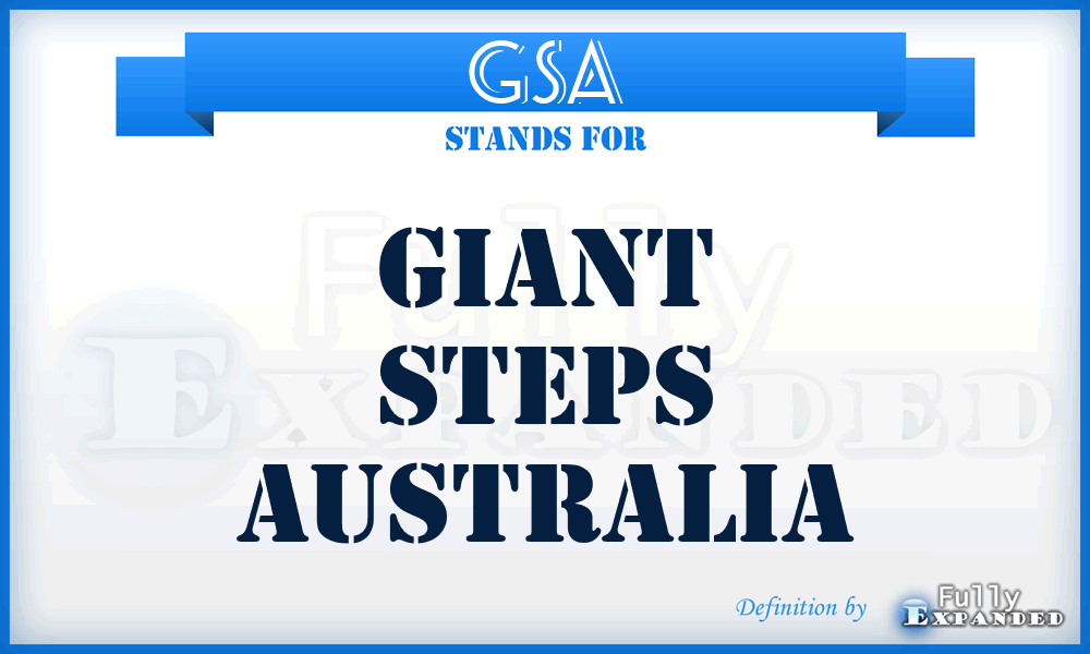 GSA - Giant Steps Australia