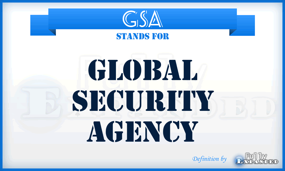 GSA - Global Security Agency