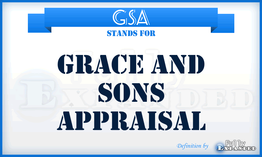 GSA - Grace and Sons Appraisal