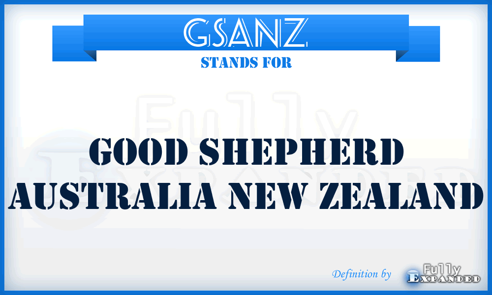 GSANZ - Good Shepherd Australia New Zealand