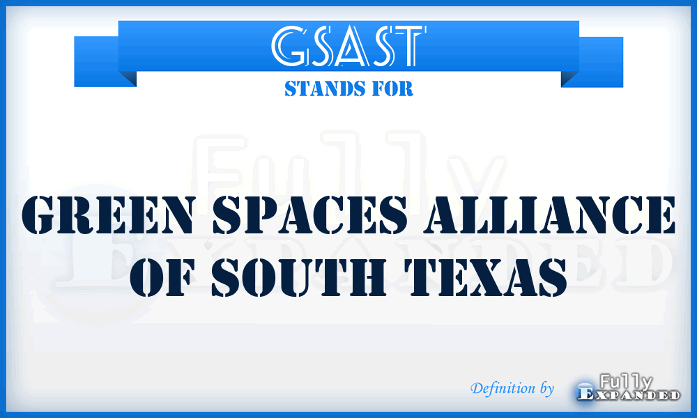 GSAST - Green Spaces Alliance of South Texas