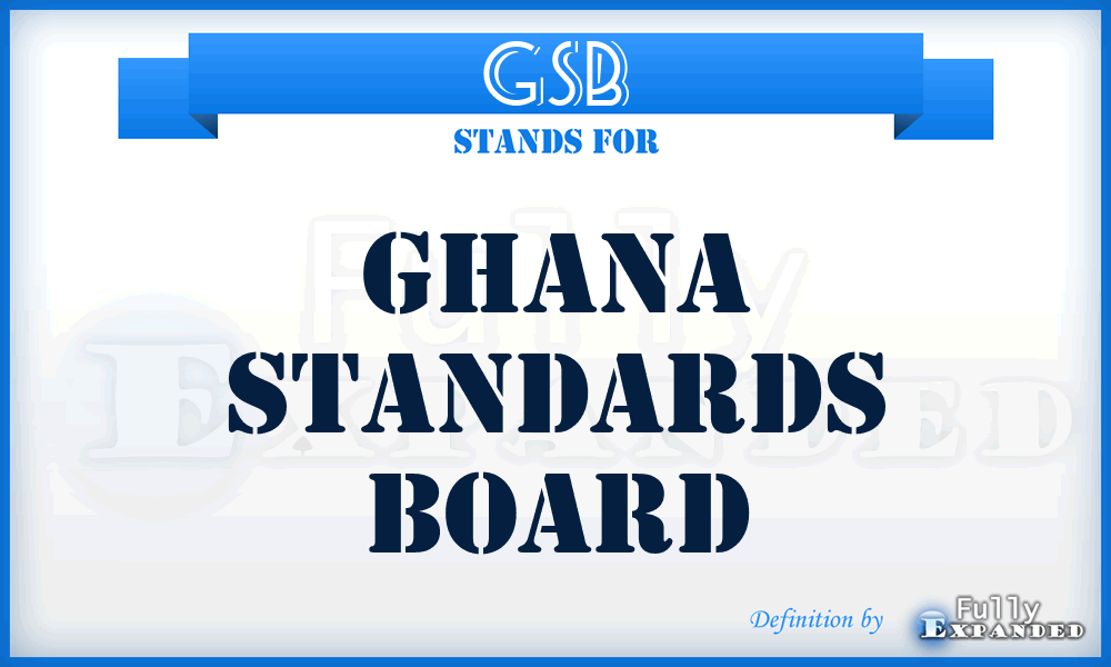 GSB - Ghana Standards Board