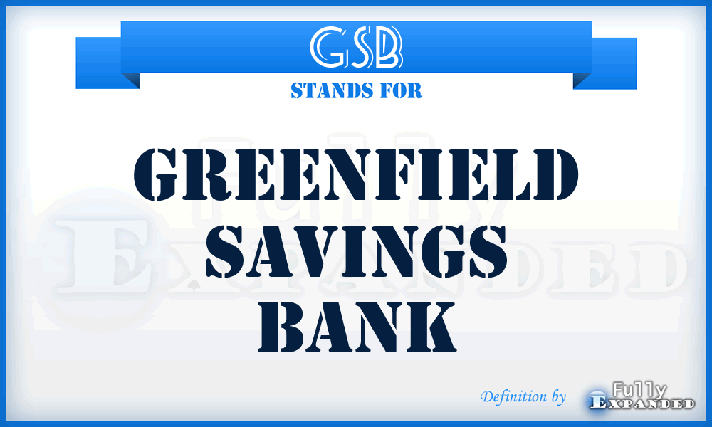 GSB - Greenfield Savings Bank