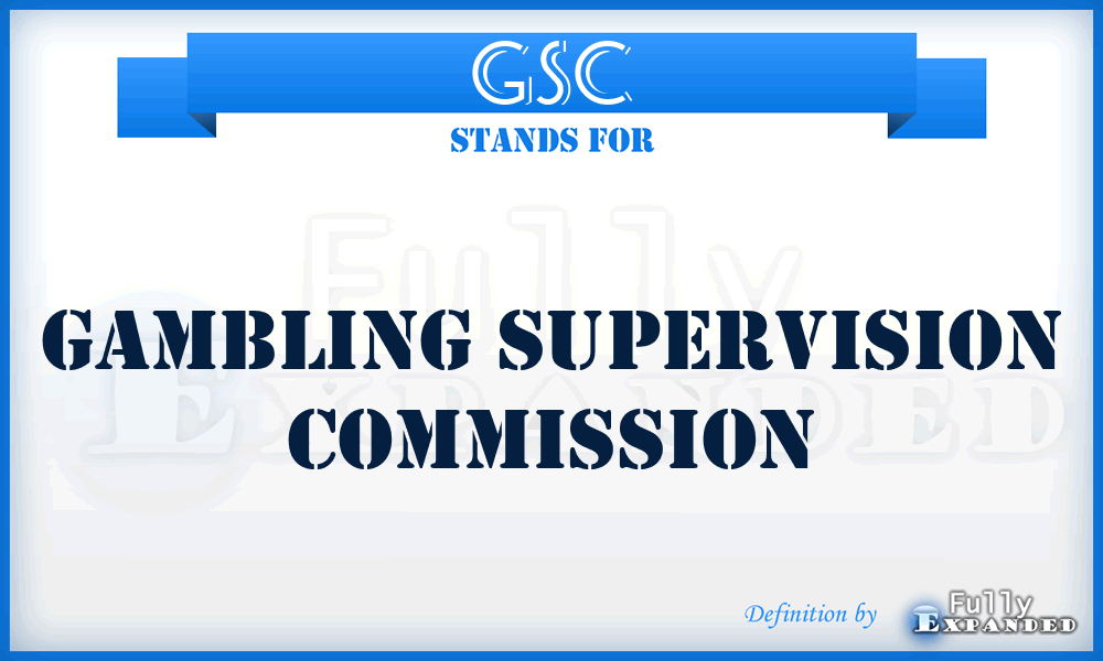 GSC - Gambling Supervision Commission