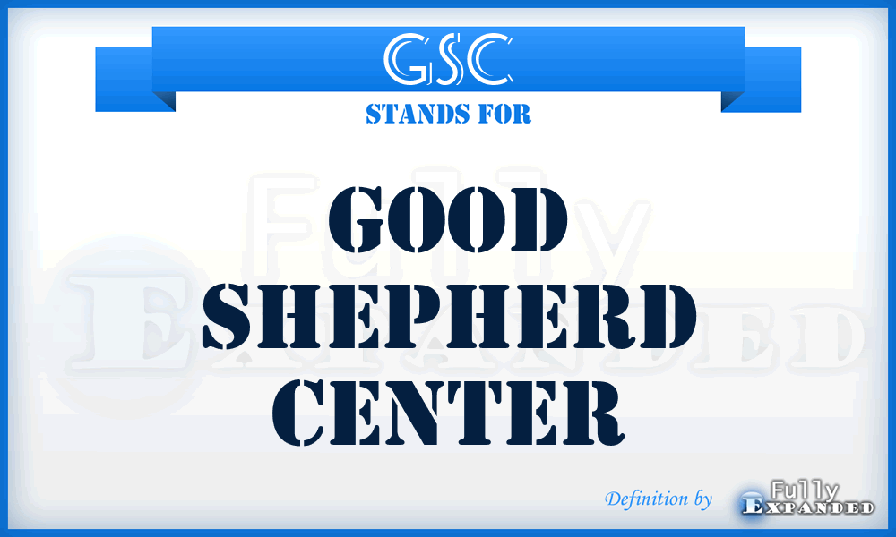 GSC - Good Shepherd Center