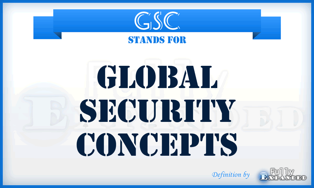 GSC - Global Security Concepts