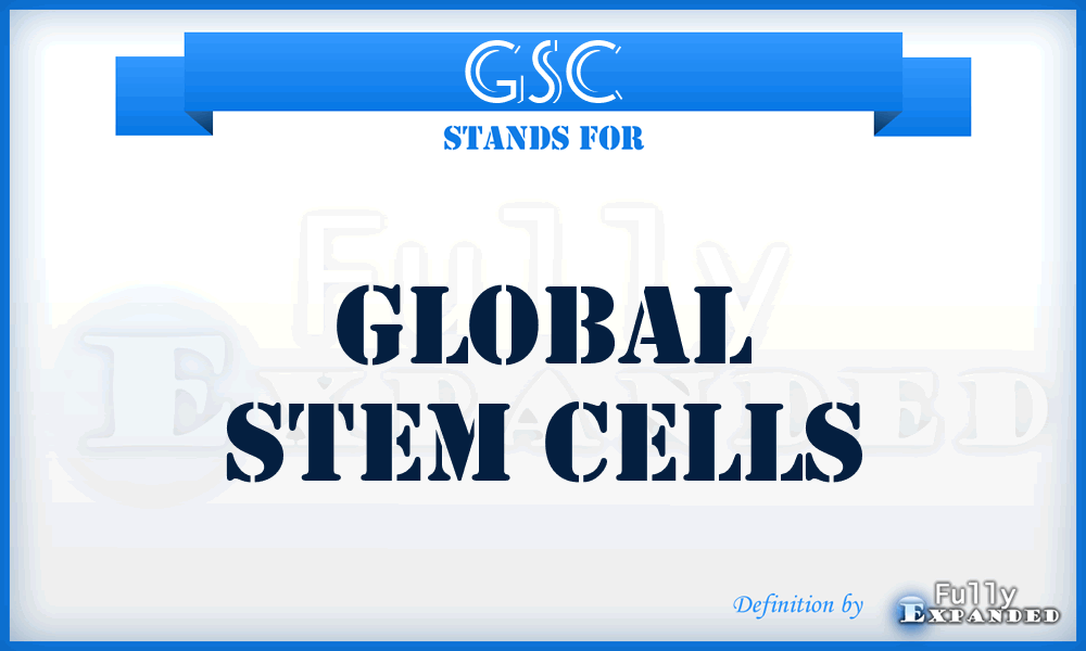 GSC - Global Stem Cells