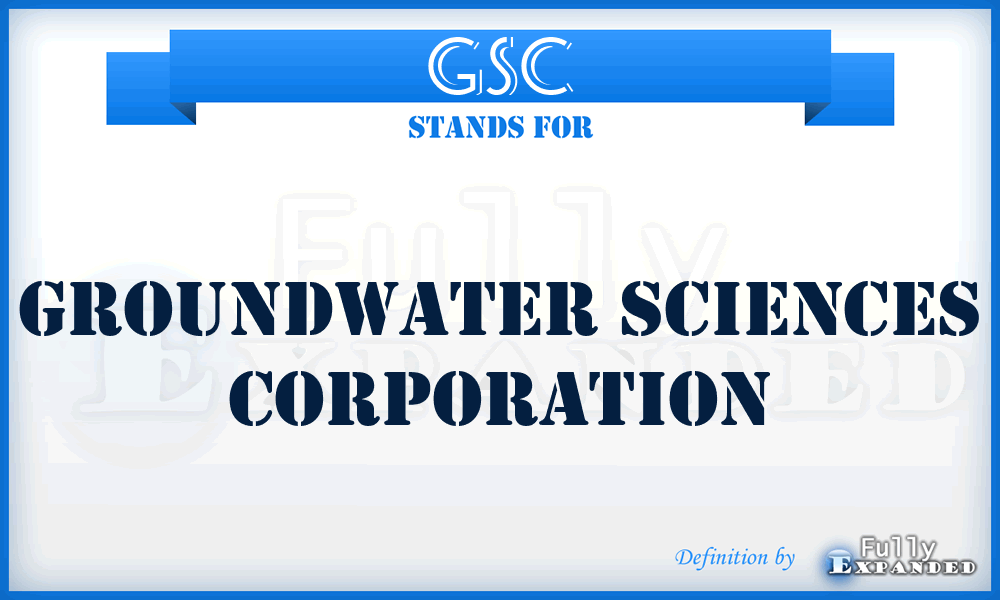 GSC - Groundwater Sciences Corporation