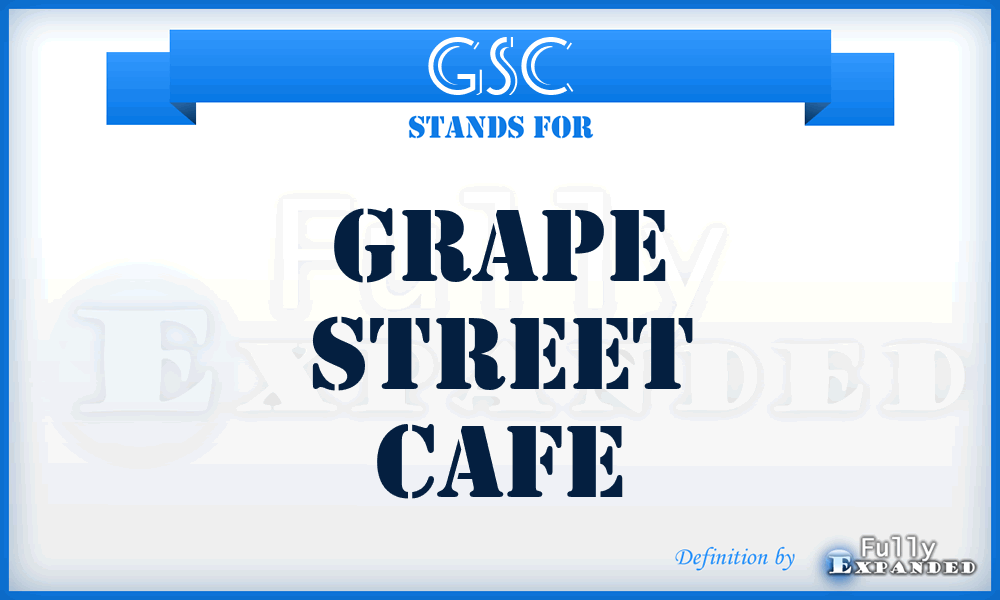 GSC - Grape Street Cafe
