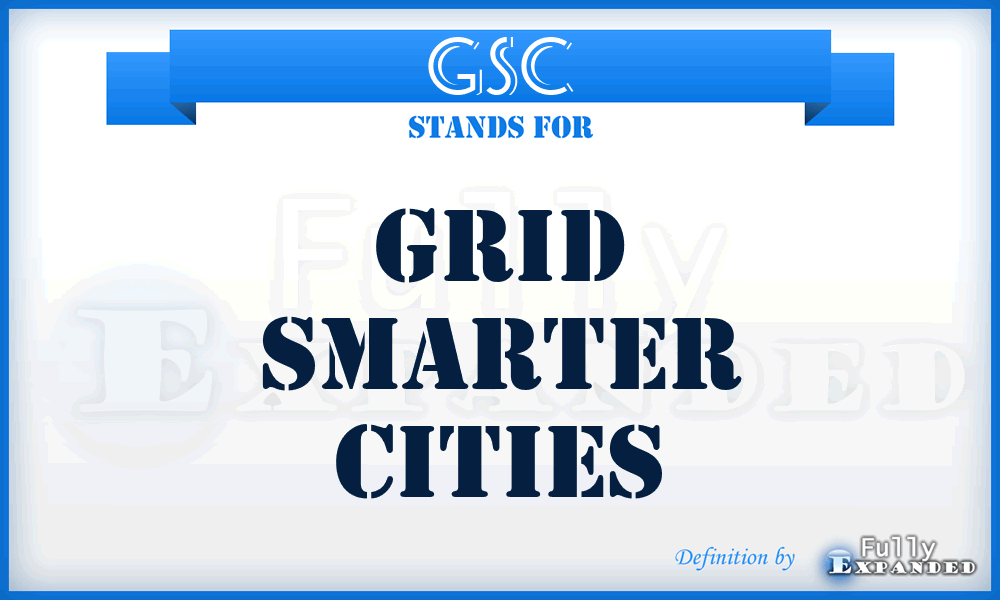 GSC - Grid Smarter Cities