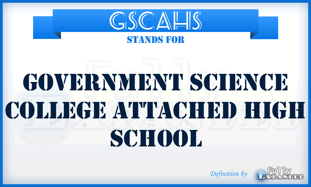 GSCAHS - Government Science College Attached High School