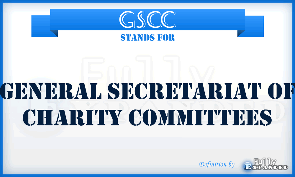 GSCC - General Secretariat of Charity Committees