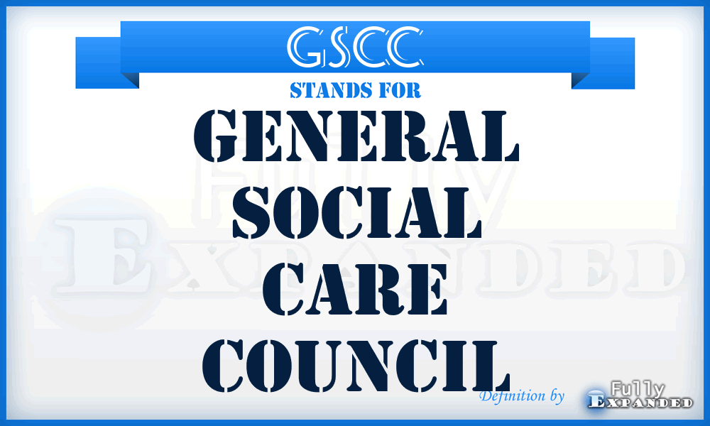 GSCC - General Social Care Council