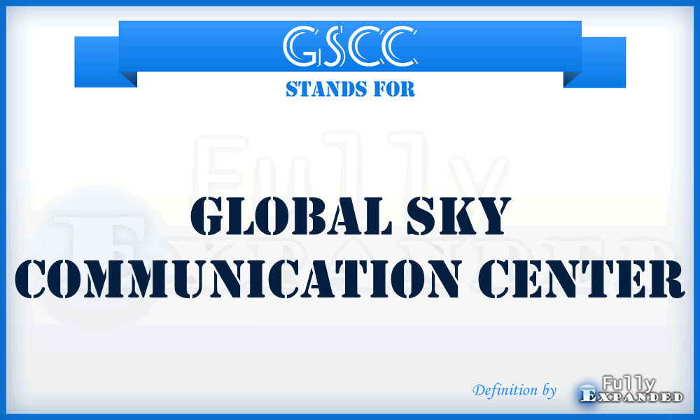 GSCC - Global Sky Communication Center