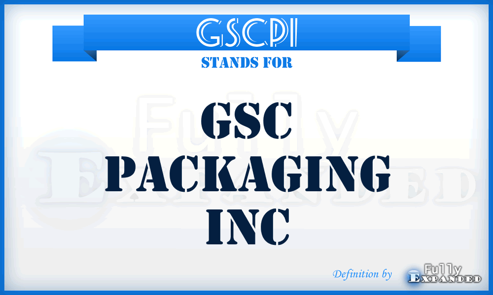 GSCPI - GSC Packaging Inc