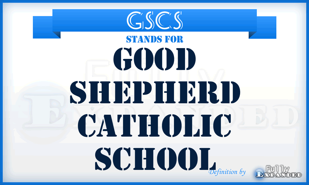 GSCS - Good Shepherd Catholic School