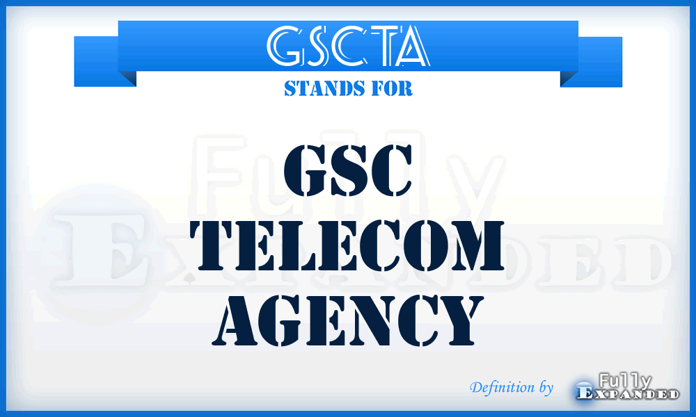 GSCTA - GSC Telecom Agency