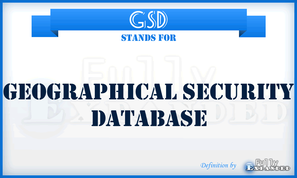 GSD - Geographical Security Database
