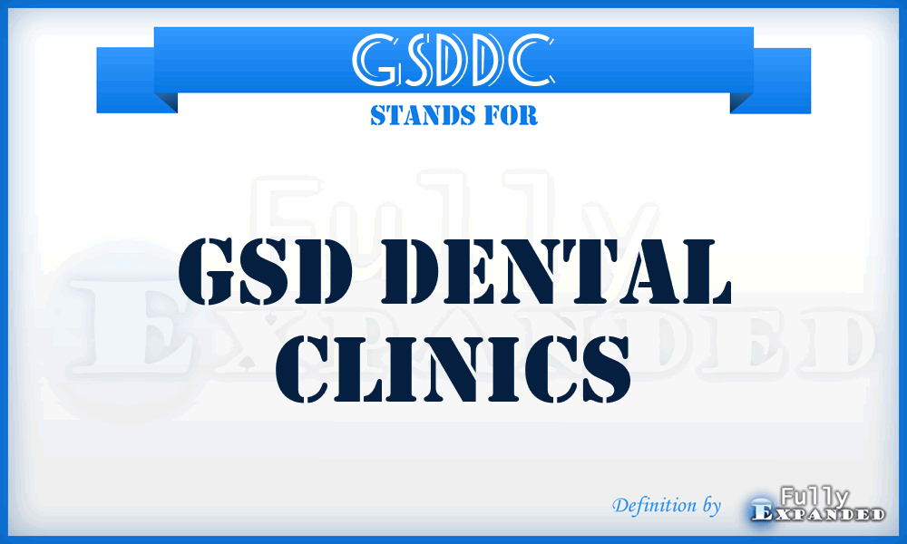 GSDDC - GSD Dental Clinics