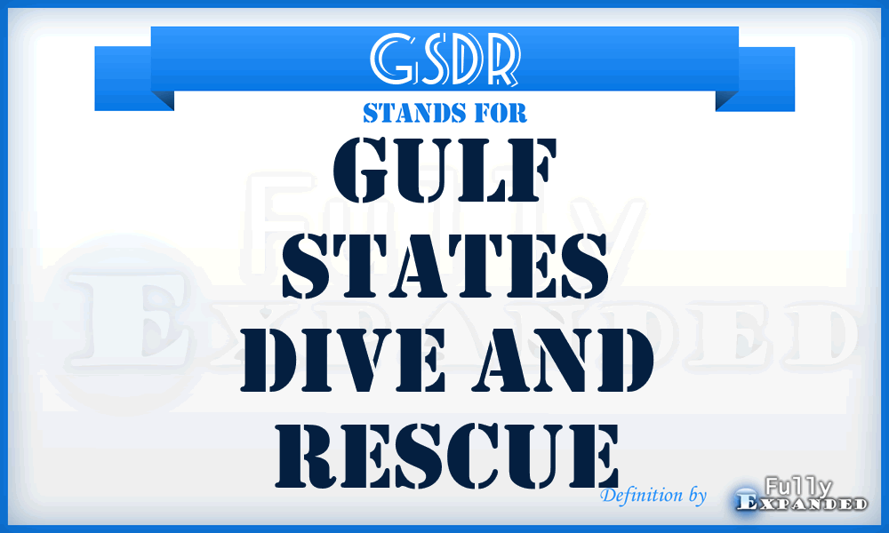 GSDR - Gulf States Dive and Rescue