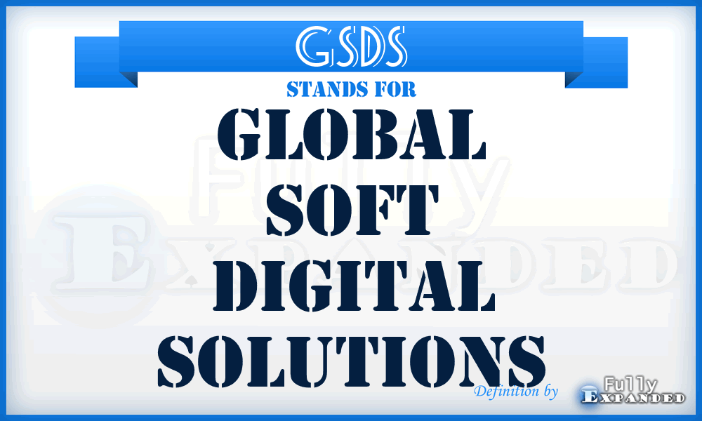 GSDS - Global Soft Digital Solutions