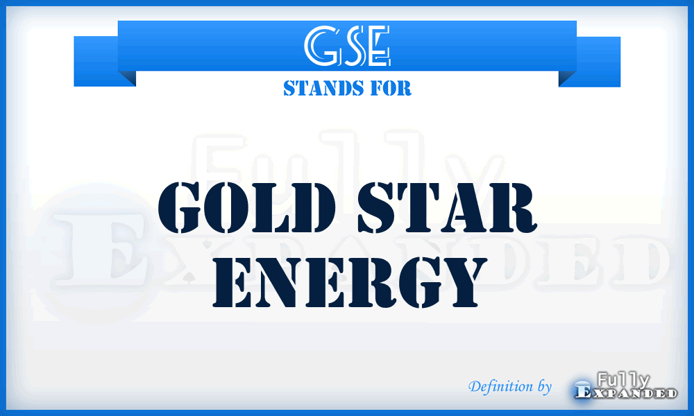 GSE - Gold Star Energy