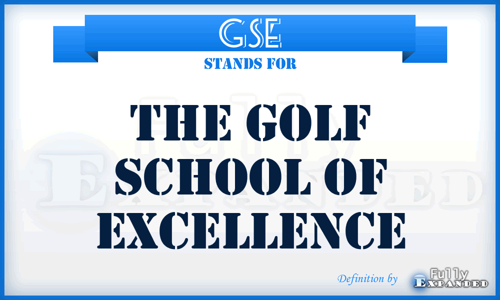 GSE - The Golf School of Excellence