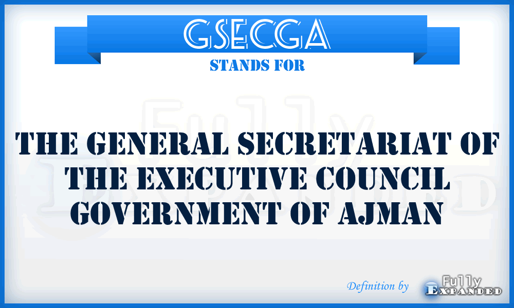 GSECGA - The General Secretariat of the Executive Council Government of Ajman