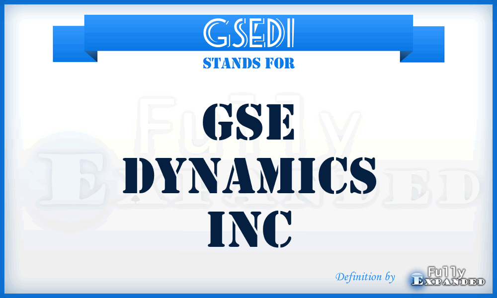 GSEDI - GSE Dynamics Inc