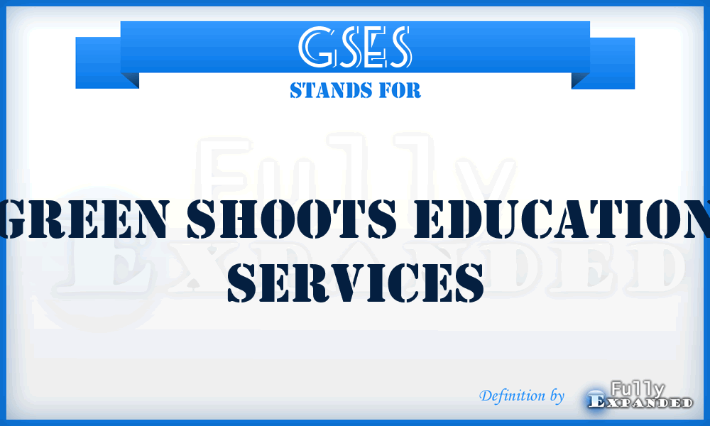 GSES - Green Shoots Education Services