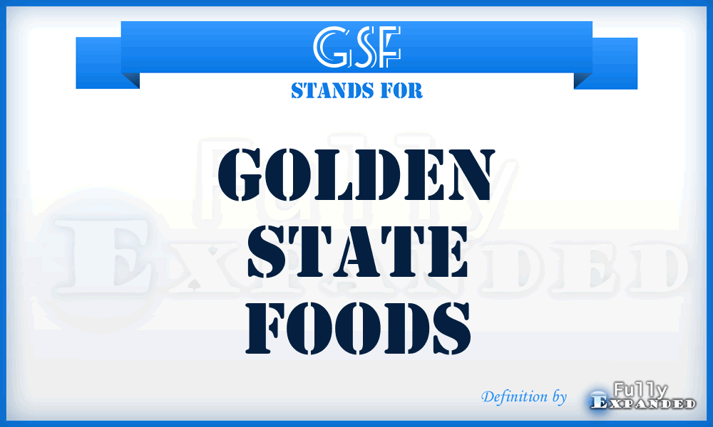 GSF - Golden State Foods