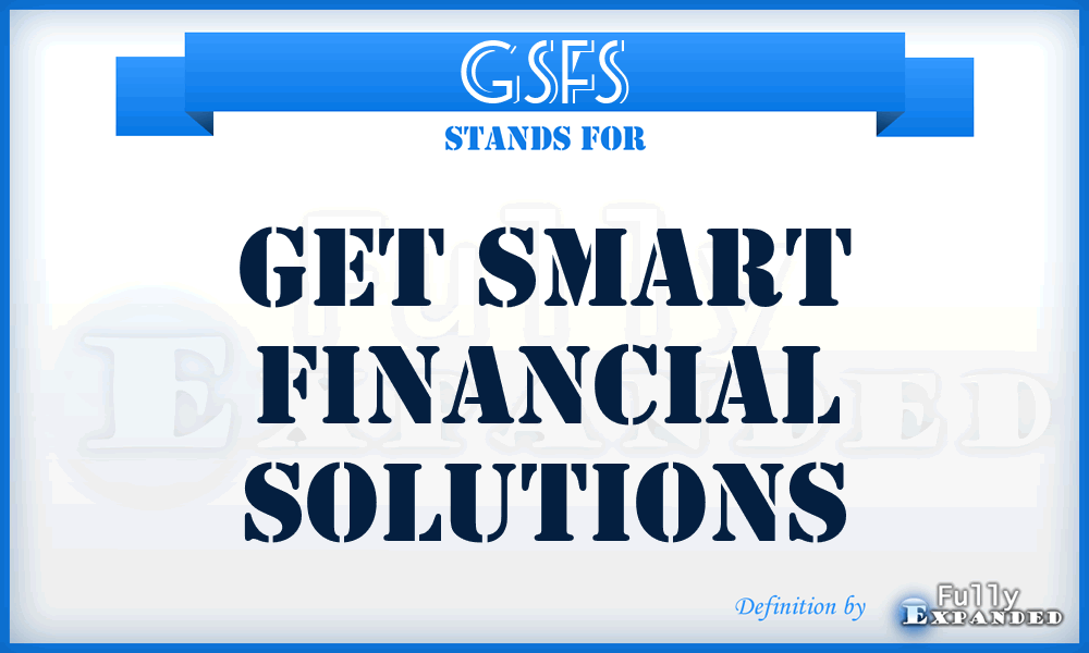 GSFS - Get Smart Financial Solutions