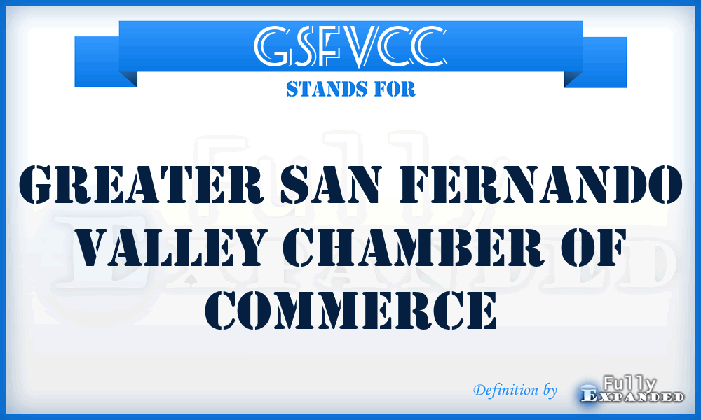 GSFVCC - Greater San Fernando Valley Chamber of Commerce