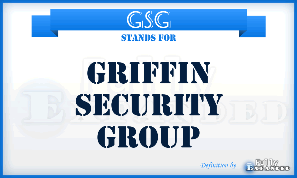 GSG - Griffin Security Group
