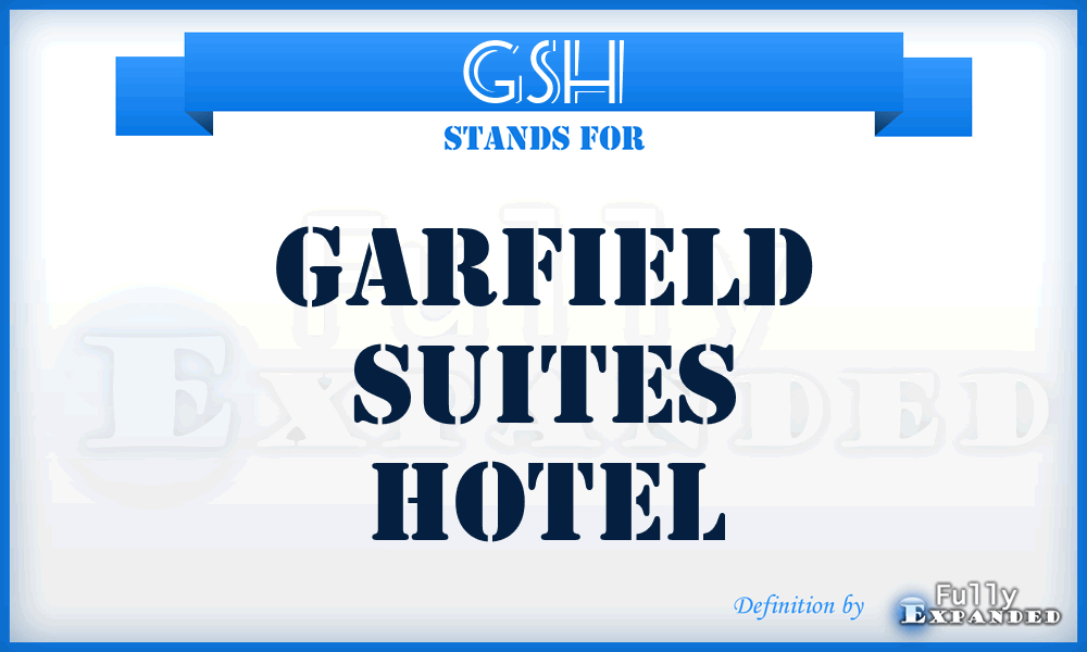 GSH - Garfield Suites Hotel